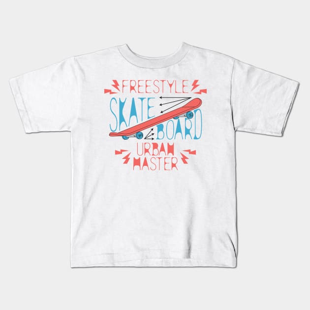 Skate board  design. Extreme sports. Free style. Kids T-Shirt by lakokakr